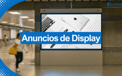 Descubre el Poder de los Anuncios de Display: Guía Completa 2024