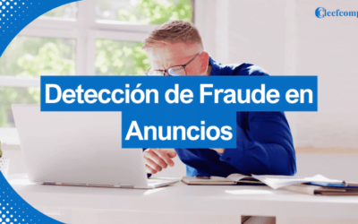 Revelando la Detección de Fraude en Anuncios: Protege tus Campañas