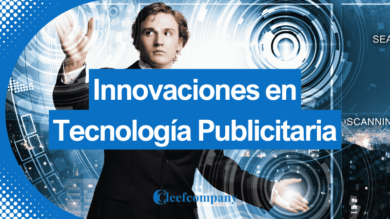 Descubriendo Innovaciones en Tecnología Publicitaria 